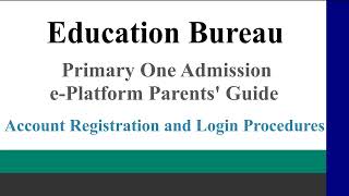 POA e-Platform Parent's Guide – (I) Account Registration and Login Procedures