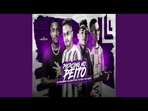 Piercing no Peito (feat. Mc Calvin)