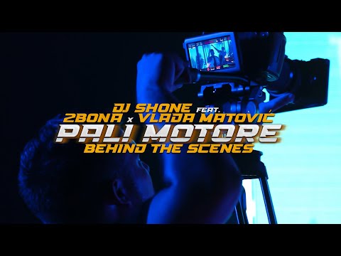🎥 Behind the scenes: DJ SHONE FEAT. 2BONA x VLADA MATOVIC - PALI MOTORE