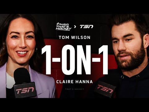 'It's the hardest team in the world to make' | 1-on-1 with Tom Wilson