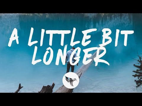 Pilton & Ennex - a little bit longer (Lyrics)