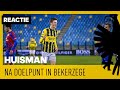 REACTIE | Huisman na doelpunt in bekerzege ?