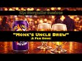 Monk’s Uncle Brew (A Fan Song)