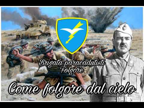 Come folgore dal cielo - marching song of the Italian army