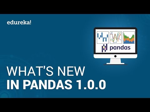 What's New in Pandas 1.0.0 | Python Pandas New Features | Python Training | Edureka