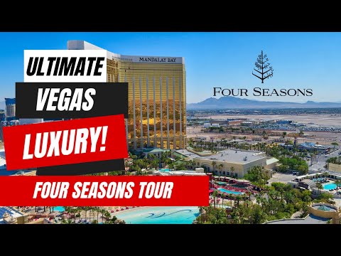 Four Seasons Las Vegas Full Tour + Review | Ultra Luxury at the Mandalay Bay!