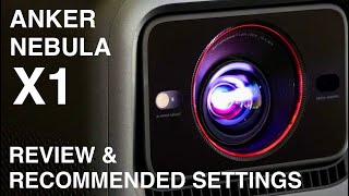 The Best Lifestyle Projector : Anker Nebula X1 Review and Recommended Settings