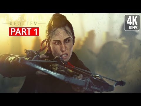 A PLAGUE TALE REQUIEM Gameplay Walkthrough Part 1 Full Game (4K 60FPS PC) - No Commentary