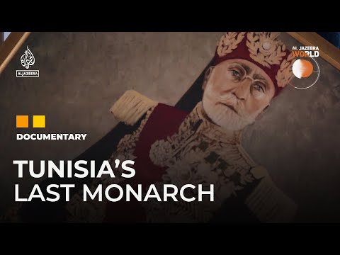 Depondo o último monarca da Tunísia | Documentário mundial da Al Jazeera