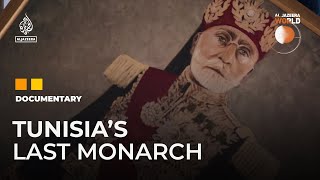 Deposing the Last Monarch of Tunisia