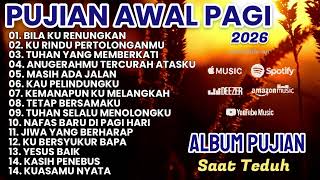 Download lagu LAGU ROHANI TERBARU 2026 | LAGU PUJIAN SAAT TEDUH PAGI HARI mp3 Download lagu LAGU ROHANI TERBARU 2026 | LAGU PUJIAN SAAT TEDUH PAGI HARI mp3