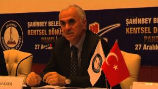 preview picture of video 'Şahinbey Belediyesi Kentsel Dönüşüm Paneli Düzenledi'