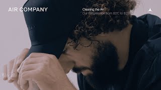 Clearing the Air Ep.02 Our Progression from B2C to B2B