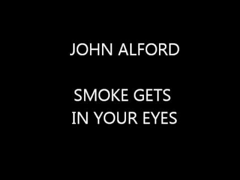 john alford - smokes gets in your eyes