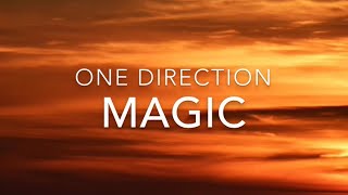 Magic (Lyrics) - One Direction