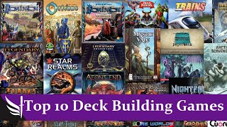 Top 10 Best Deck Building Games of All Time