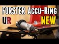 NEW Forster Accu-Ring, Hands-On