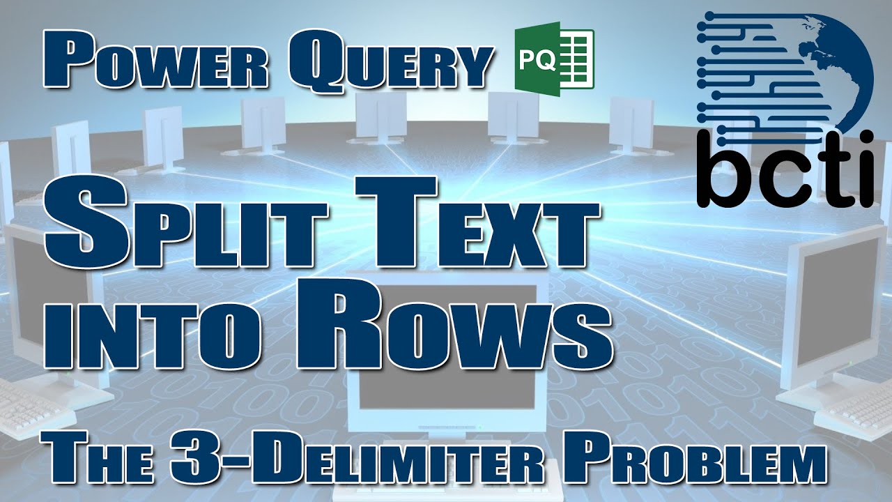 Power Query - Split Text into Rows (the 3 Delimiter Problem)
