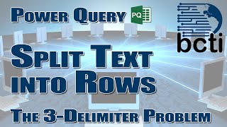 Power Query - Split Text into Rows (the 3 Delimiter Problem)