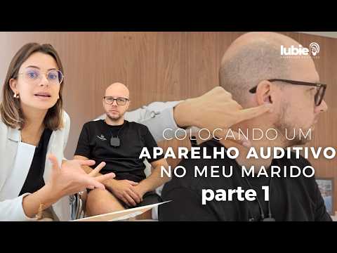 Perda auditiva leve: colocando um aparelho auditivo no meu marido
