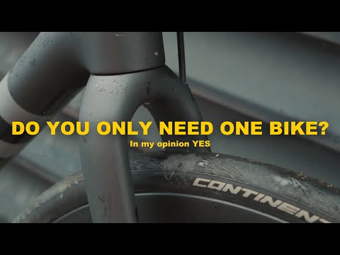 ONE BIKE TO RULE THEM ALL?