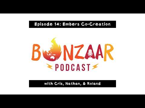 Episode 14: Embers Co-Creation