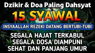 Download lagu DZIKIR Di MALAM 15 SYAWAL | DZIKIR MUSTAJAB 15 SYAWAL – Alaa Aqel mp3