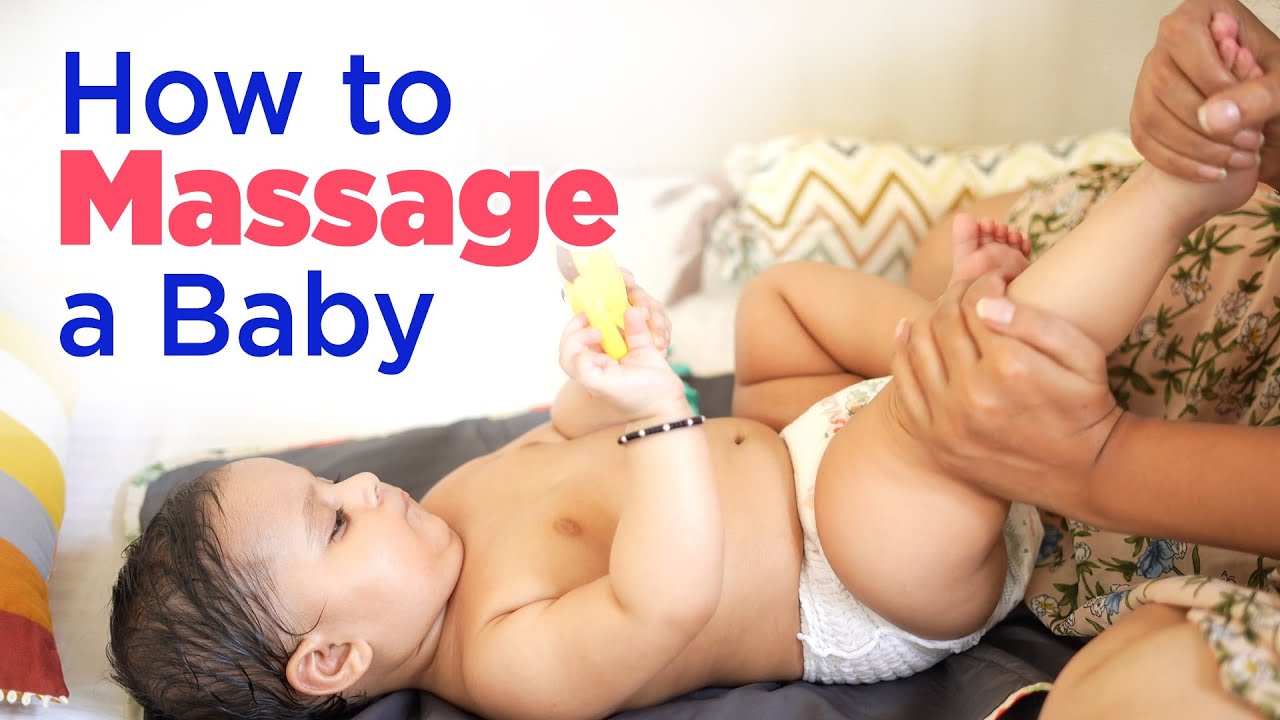 Baby Massage Tips & Techniques