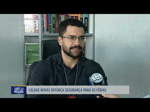 Caldas Novas reforça segurança durante as férias