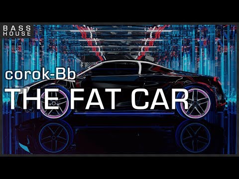 corok-Bb - THE FAT CAR