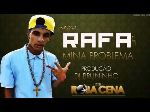 MC Rafa JS - Mina Problema ' Lançamento 2013 (DJ Bruninho)
