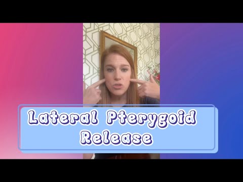 Lateral Pterygoid Release  |  Leigh Miller, PT, DPT, CertDN (TMJ specialist)