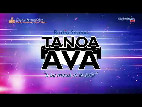 Tanoa Ava Show, 02 SEP 2023 - Radio Samoa