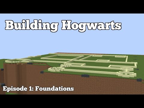 Building Hogwarts in Minecraft -  Episode 1 - Foundations