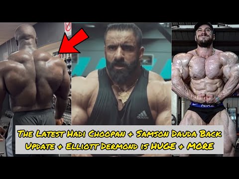 Latest Hadi Choopan + Samson Dauda Back Update + Elliott Dermond HUGE + MORE