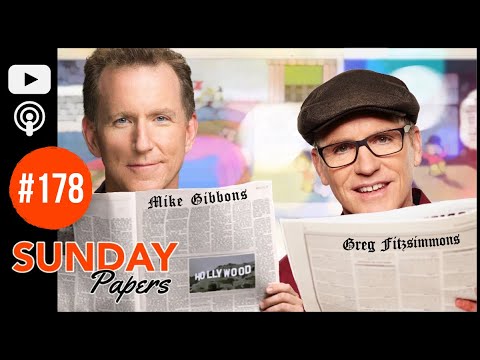 Sunday Papers #178 | Greg Fitzsimmons and Mike Gibbons
