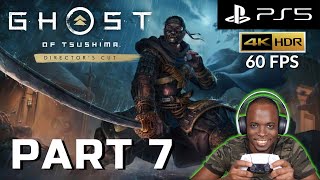 Ghost of Tsushima Director's Cut WALKTHROUGH GAMEPLAY - FULL GAME - Part 7 - PS5 - 4k HDR 60FPS