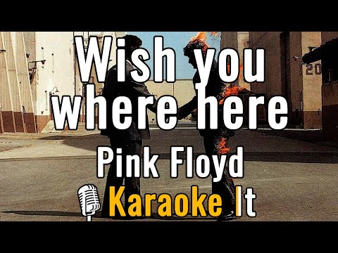 Wish You Were Here - Pink Floyd (Karaoke Version) 4K