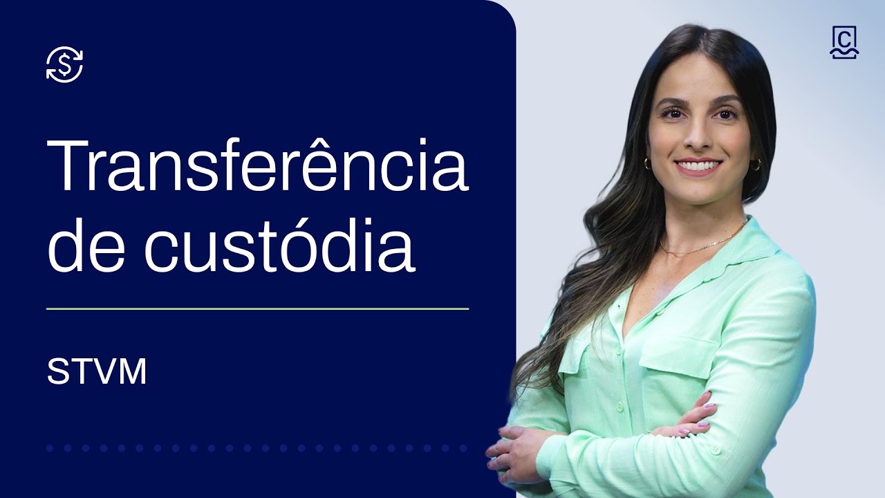 STVM: Como trocar seus investimentos de corretora | TRANSFERÊNCIA DE CUSTÓDIA