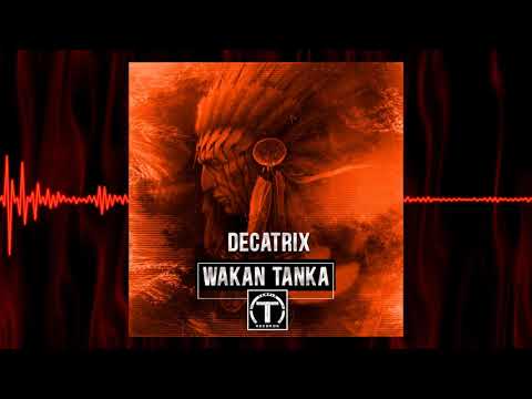 DECATRIX - Wakan Tanka