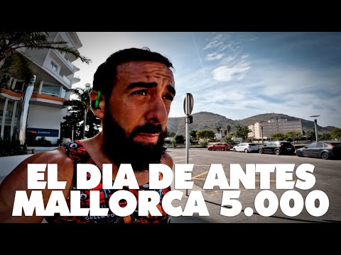 🤪 MALLORCA 5.000 EL DIA DE ANTES 🤠