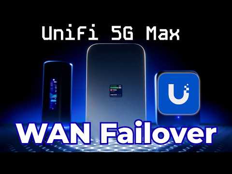 UniFi WAN Failover With The 5G Max Standard and Outdoor