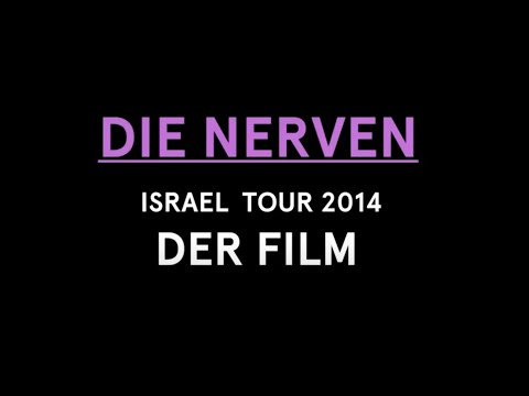Die Nerven in Israel - Trailer 2022