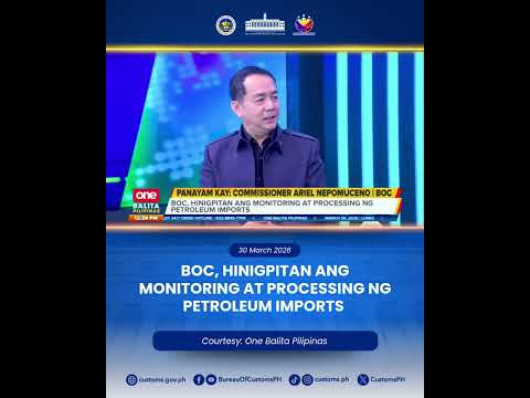 BOC, Hinigpitan ang Monitoring at Processing ng Petroleum Imports