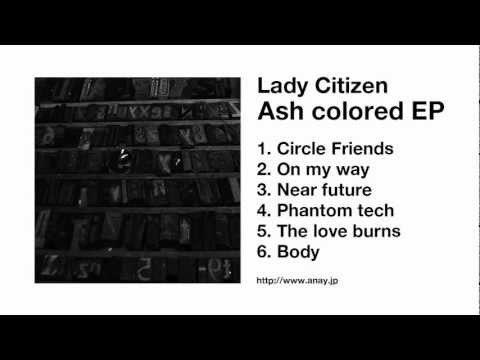 Lady Citizen - Ash colored EP