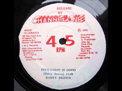 Barry Brown - Education is Good
