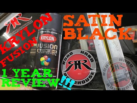 KRYLON FUSION SATIN BLACK 1 YEAR REVIEW! PRIMER AND PAINT SPRAY PAINT! @RoadHardRoadhouse