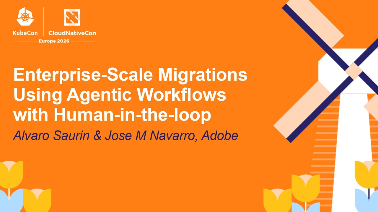 Enterprise-Scale Migrations Using Agentic Workflows with Human-in... Alvaro Saurin & Jose M Navarro