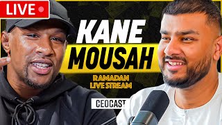 KANE MOUSAH x CEOCAST | Ramadan Live Stream
