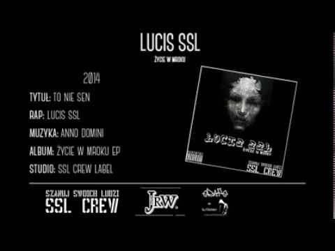 01. Lucis SSL - To nie sen